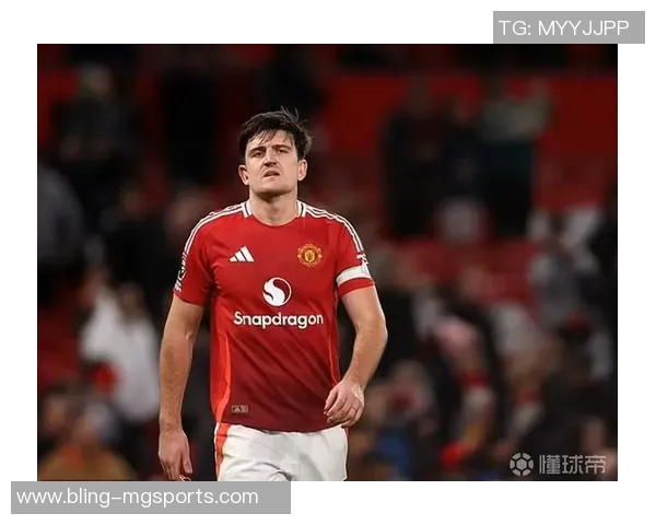 曼联与马奎尔续约谈判进行中俱乐部认可其贡献与领导力